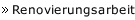 Renovierungsarbeiten